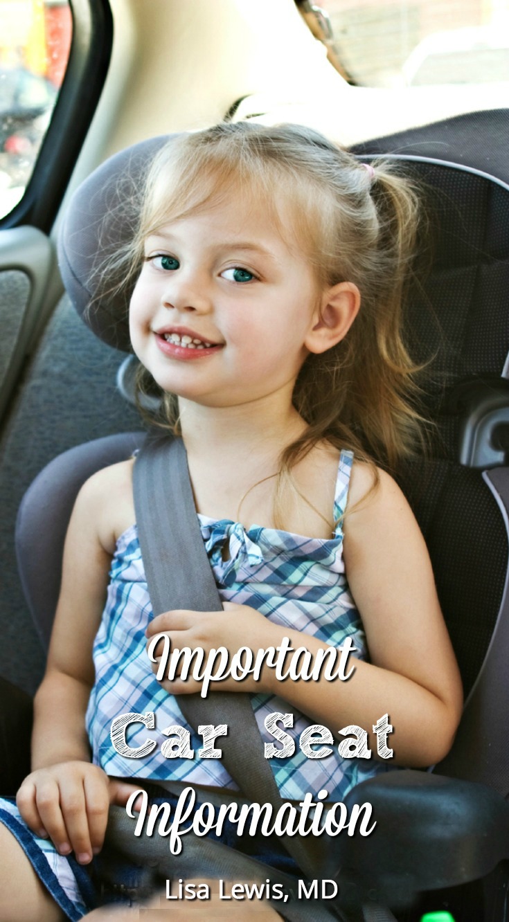 Important Car Seat Information Lisa Lewis Md
