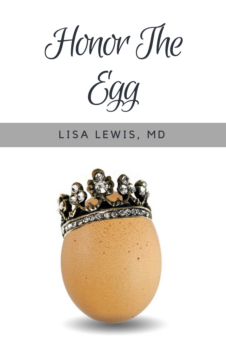 Honor The Egg: why eggs are good for you and your children - advice from a pediatrician