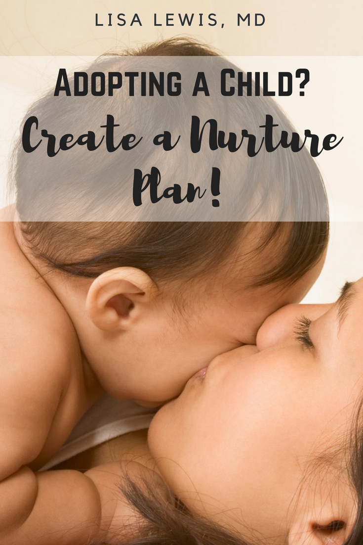 Adopting a child? Create a Nurture plan!