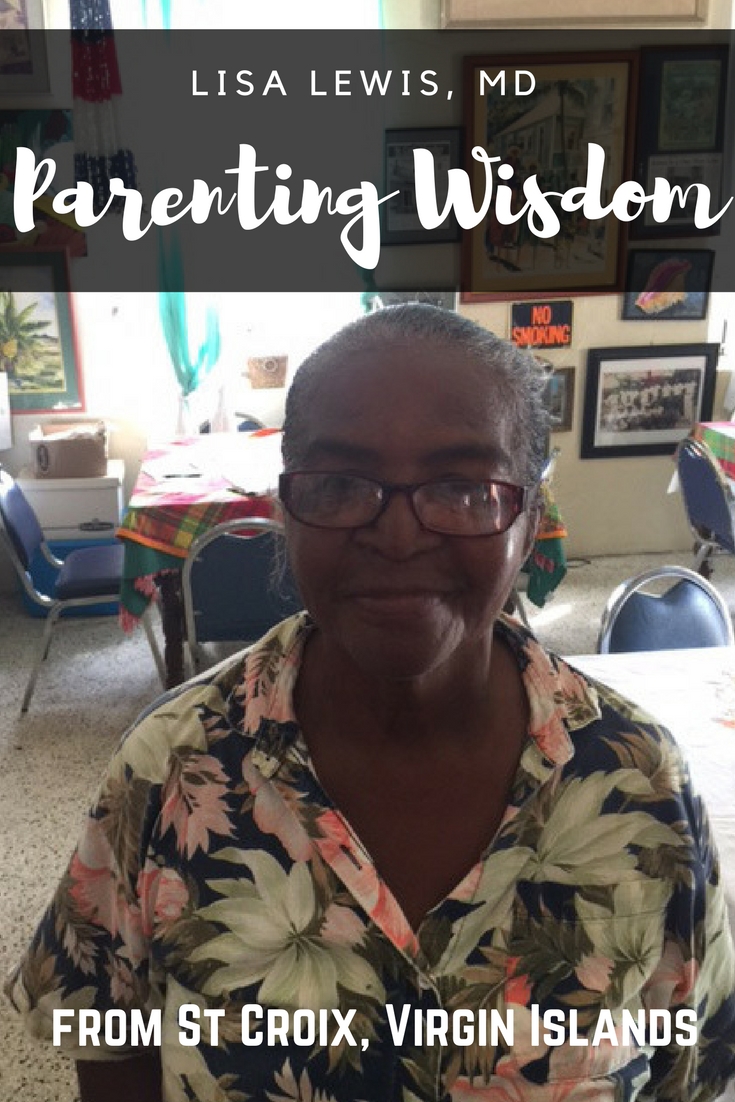 Parenting Wisdom from St Croix, Virgin Island