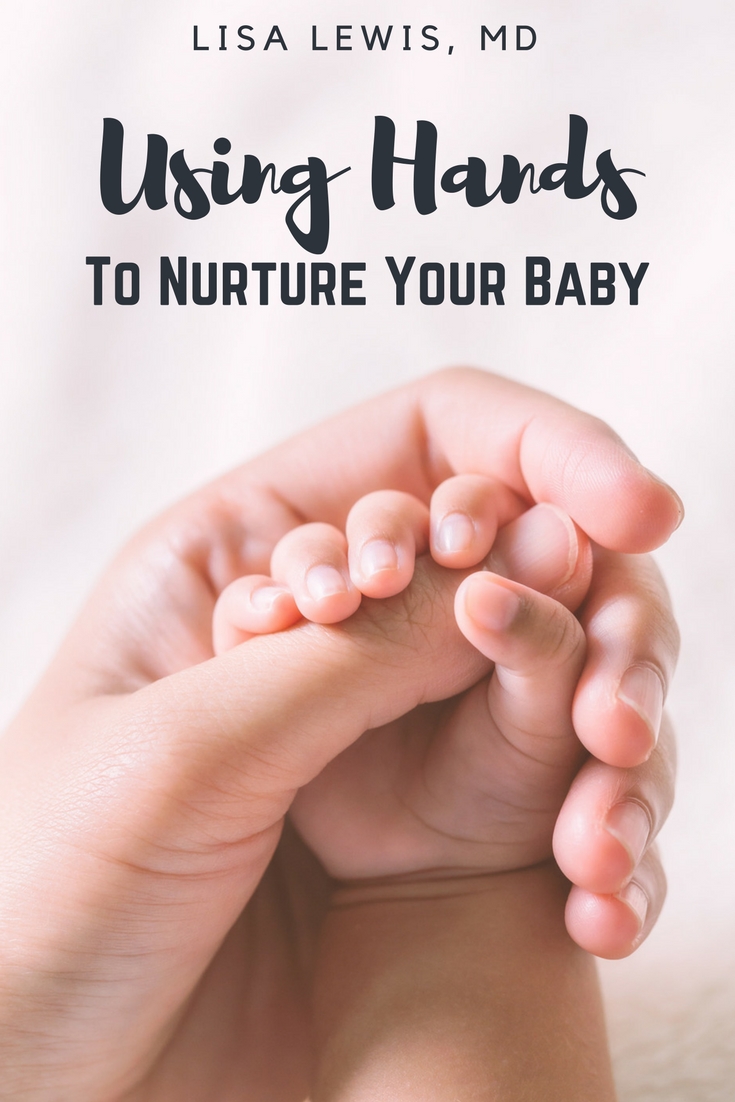 Using Hands to Nurture Your Baby - Hand games and routines