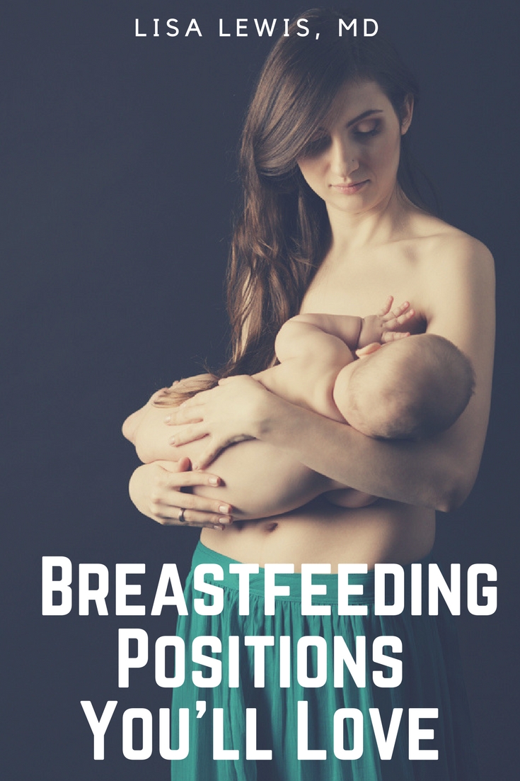 Breastfeeding positions you will love